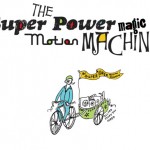 The Super Power Magic Motion Machine The Super Power Magic Motion Machine